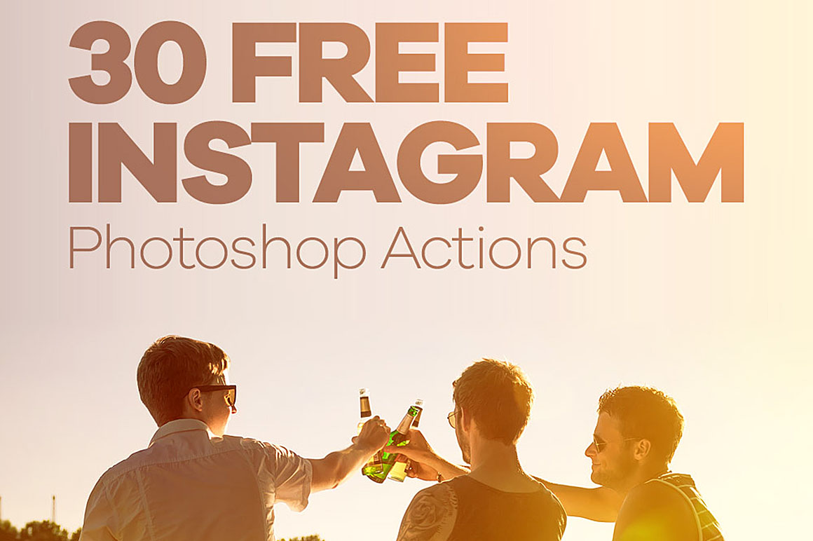 30个使用便利效果超赞的图片处理动作集30 Free Instagram Photoshop Actions