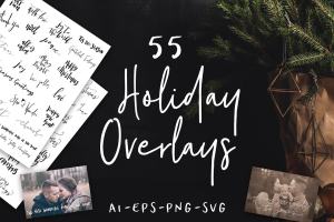 55款手写字母节日主题叠层 55 Hand Lettered Holiday Overlays