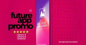 iPhone X/iPhone 8/Android 三合一APP UI演示动态样机AE模板 Future App Promo