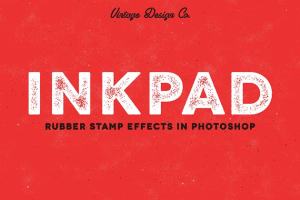 橡皮图章印刷效果图层样式 InkPad – Rubber Stamp Effects
