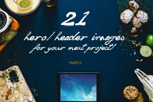 21张巨无霸&焦点图背景场景图（广告设计利器） 21 Hero/Header images Vol.2