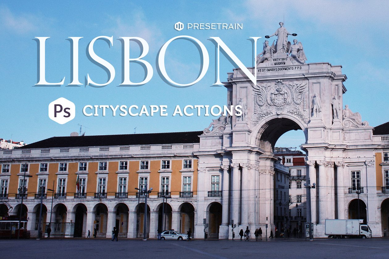 里斯本城市旅行摄影照片艺术处理PS动作 Lisbon City Photoshop Actions