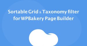 WordPress超强网站布局样式插件 Sortable Grid & Taxonomy filter – WPBakery Builder