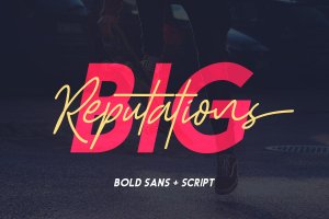Big Reputation 字体二人组 Big Reputation – Font Duo