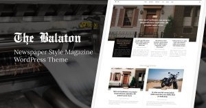 新闻报纸/杂志网站WordPress主题模板 Balaton – Newspaper style Magazine WordPress Theme