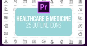25个医疗保健主题视频图标素材[PR格式] Healthcare And Medicine – 25 Outline Icons
