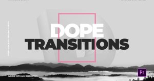 快节奏过渡转场视频PR模板 Dope Transitions | For Premiere Pro