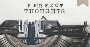 复古打印机款英文衬线字体 Perfect Thoughts Font