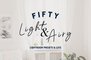 50种风格人像/婚礼和旅行摄影后期加工LR调色预设 50 Light Airy Lightroom Presets and LUTs
