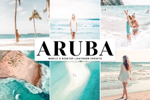 超级梦幻照片效果LR预设调色滤镜下载 Aruba Mobile & Desktop Lightroom Presets