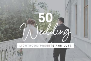 50款婚纱摄影后期调色LR预设 50 Wedding Lightroom Desktop and Mobile Presets