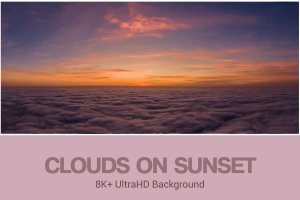 8K+超高清落日余晖云朵元素背景 8K+ UltraHD Clouds on Sunset Background