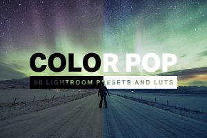 50种流行色色调照片滤镜LR预设 50 Color Pop Lightroom Presets and LUTs