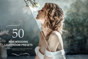 50款HDR效果婚礼照片Lightroom预设下载 50 HDR Wedding Lightroom Presets