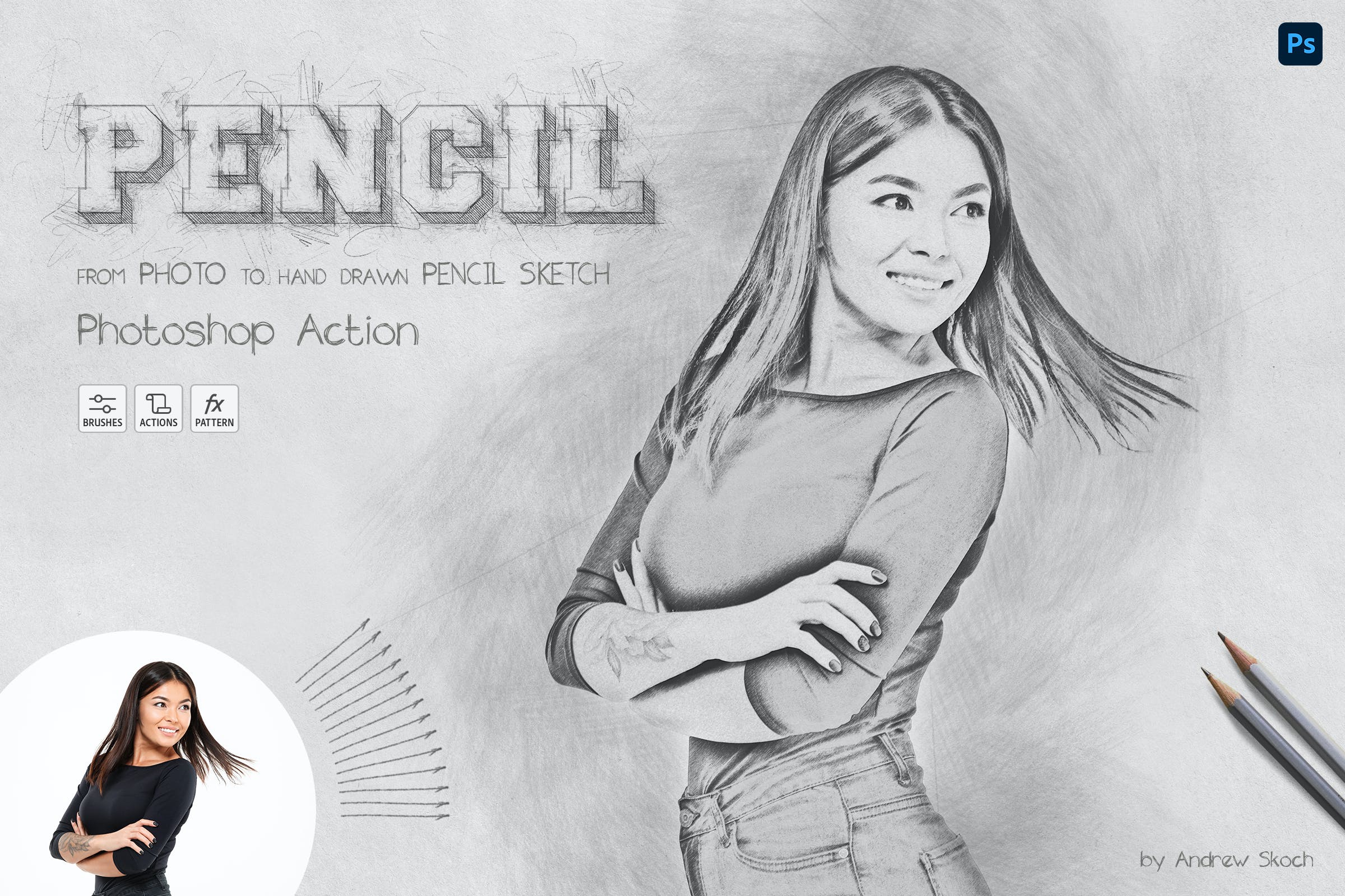 手绘人物铅笔素描PS动作工具包 Pencil Sketch – Photoshop Action