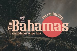 复古沙滩冲浪海报无衬线字体设计 Bahamas