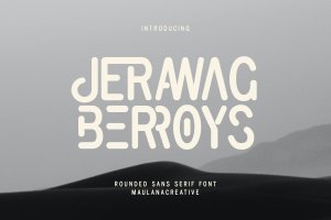 自然清新杂志印刷无衬线字体素材 Jerawag Berroys Rounded Sans Serif Font