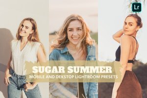 夏季色调时尚照片滤镜Lightroom预设 Sugar Summer Lightroom Presets Dekstop and Mobile